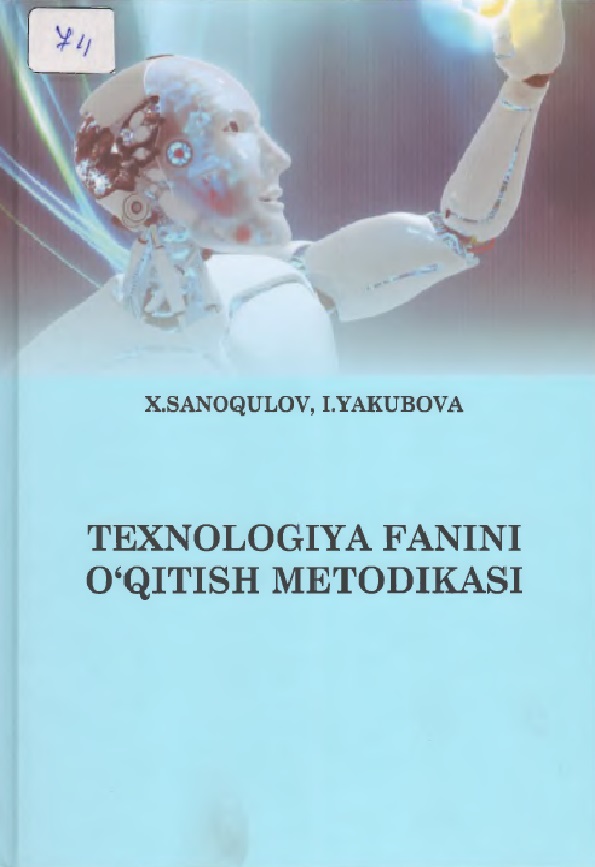 Texnologiya fanini o'qitish metodikasi