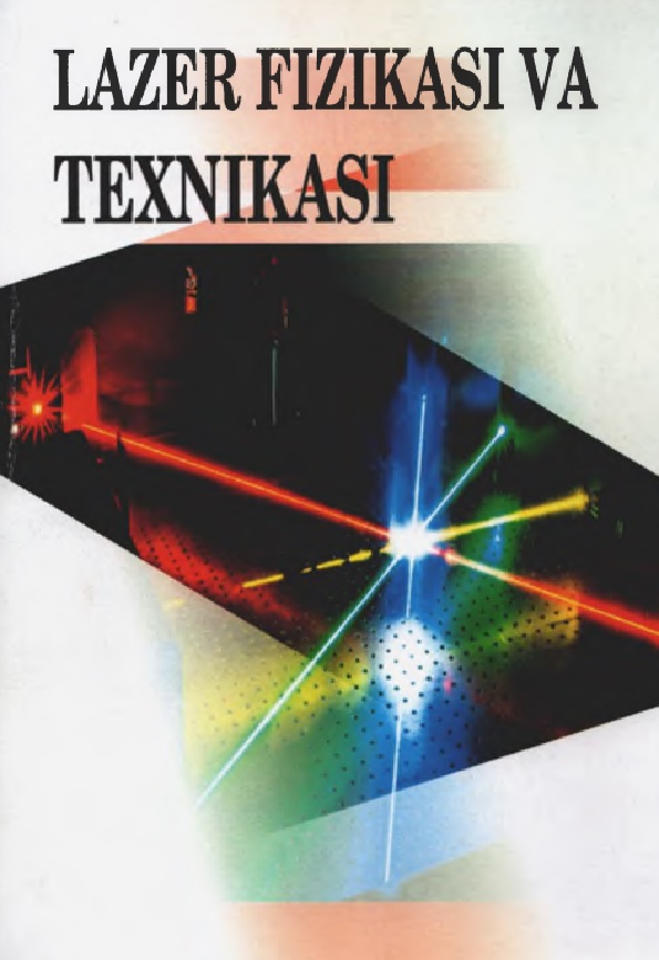 LAZER FIZIKASI VA TEXNIKASI