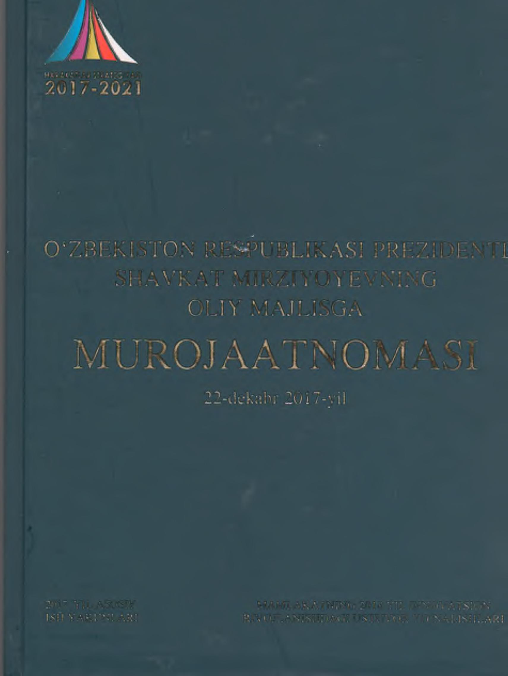 O`zbekiston Respublikasi prezidenti Shavkat Mirziyoyevning oliy majlisga murojaatnomasi