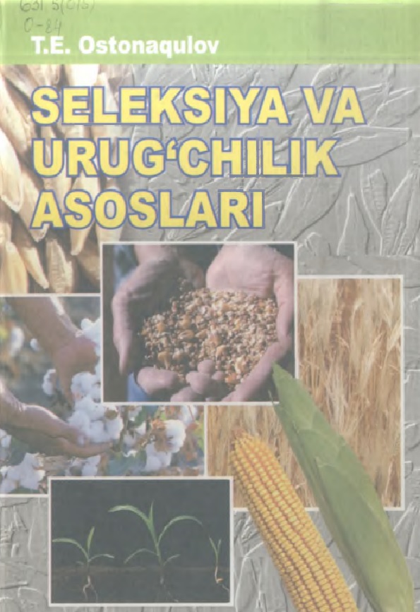 Seleksiya va urug‘chilik asoslari