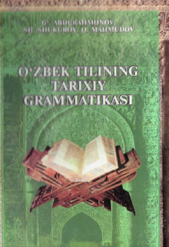 O`zbek tilining tarixiy grammatikasi: fonetika, morfologiya va sintaksis