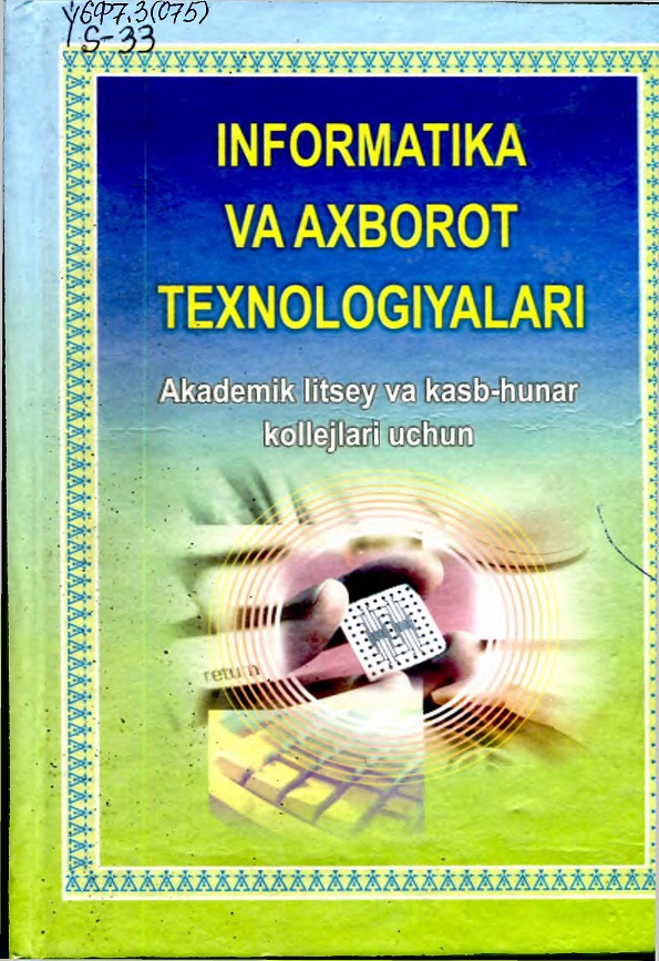 Informatika va axborot texnologiyalari