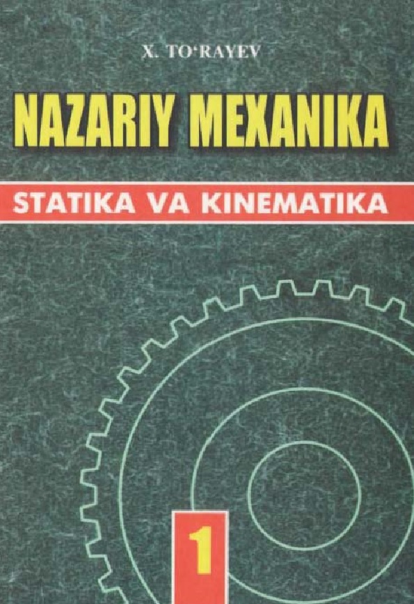 Nazariy mexanika. Statistika va kinematika