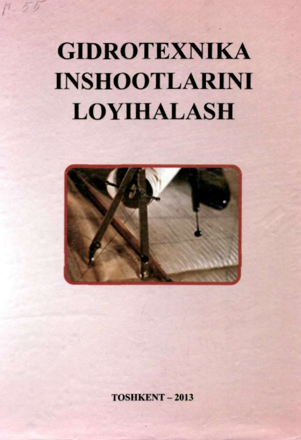 Gidrotexnika inshootlarini loyihalash