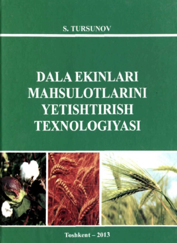 Dala ekinlari mahsulotlarini yetishtirish texnologiyasi