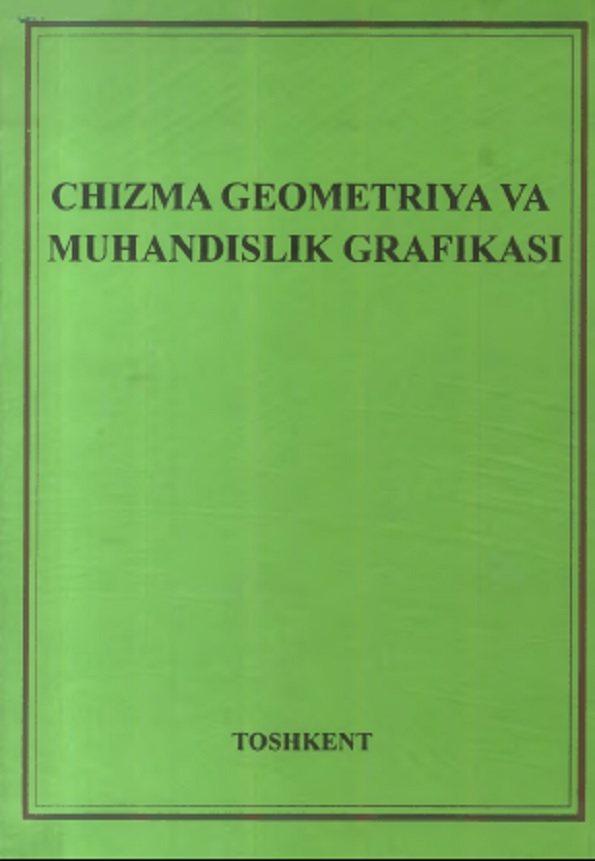 Chizma geometriya va muhandislik grafikasi