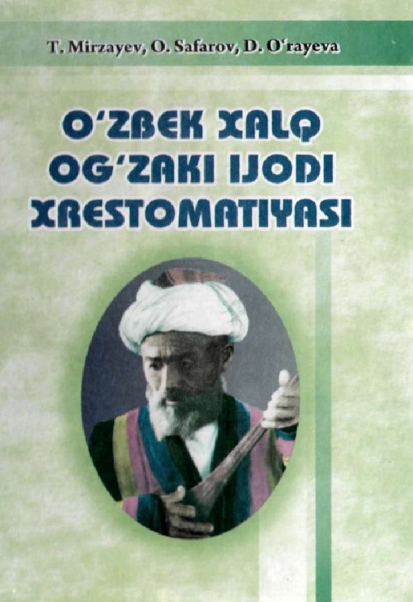 O`zbek xalq og`zaki ijodi xrestomatiyasi