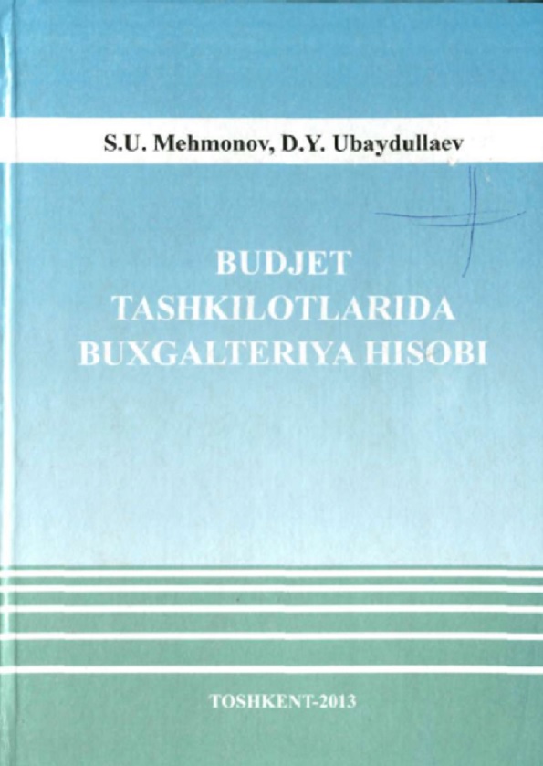 Budjet tashkilotlarida buxgalteriya hisobi