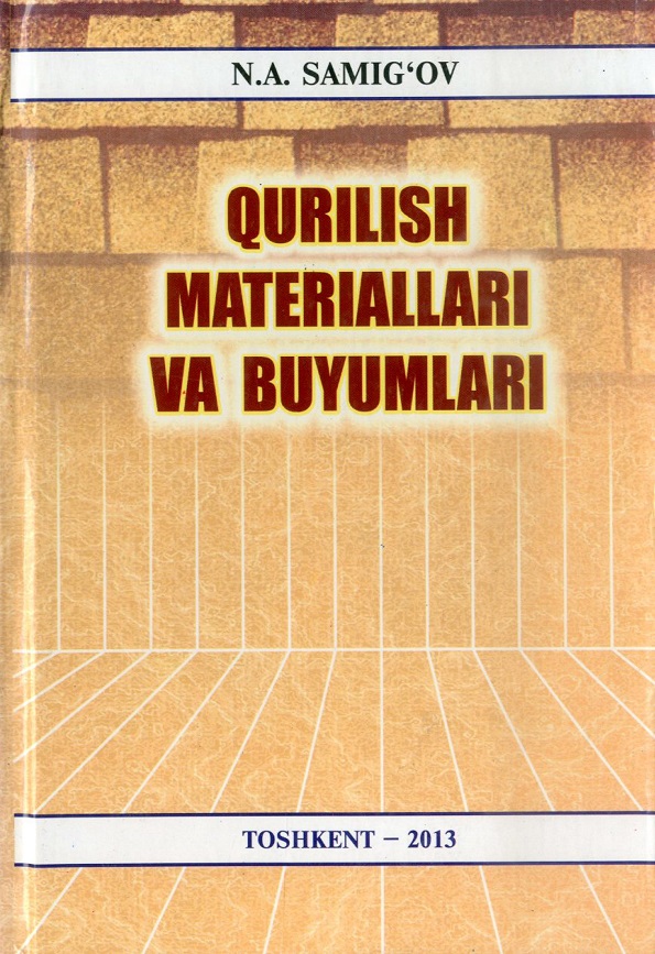 Qurilish materiallari va buyumlari