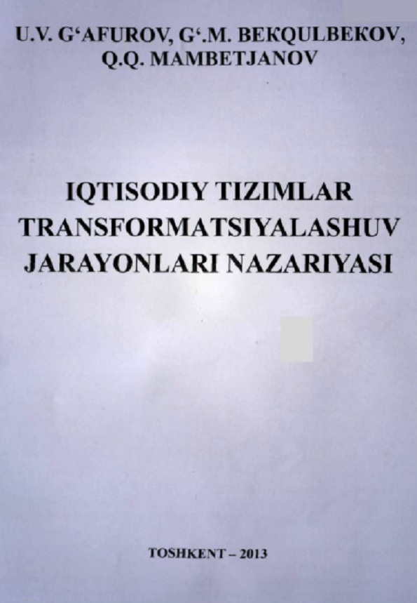 Iqtisodiy tizimlar transformatsiyalashuv jarayonlari nazariyasi