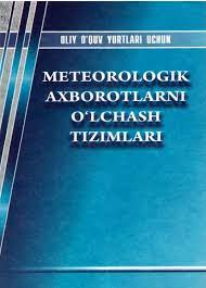 Meteorologik axborotlarni o`lchash tizimlari