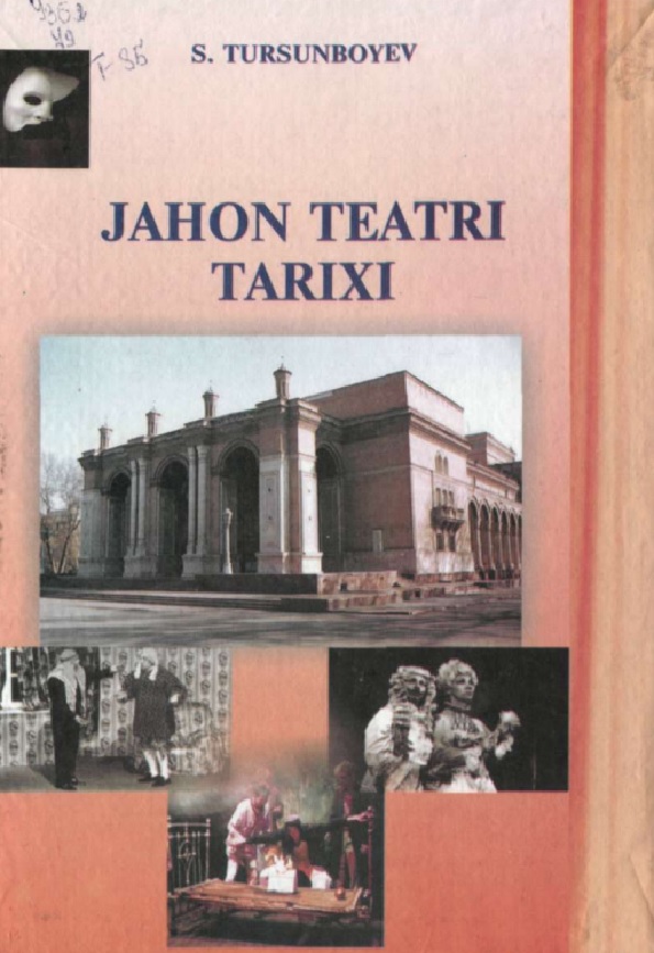 Jahon teatri tarixi. G'arbiy Ovro'po va AQSH teatri