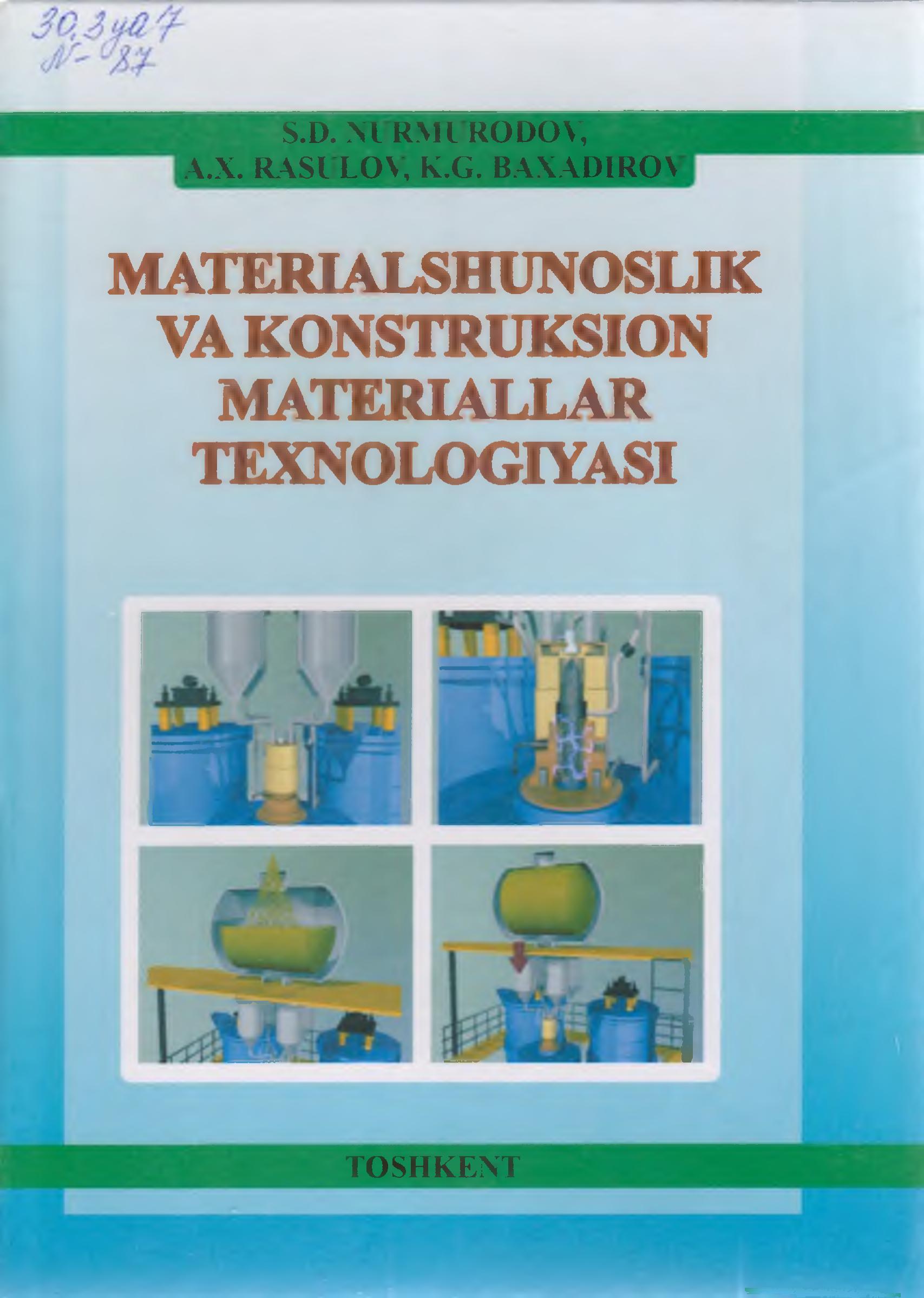 Materialshunoslik va konstruksion materiallar texnologiyasi