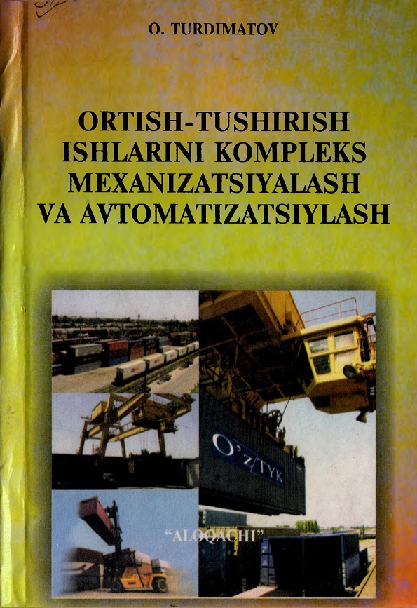 Ortish-tushirish ishlarini kompleks mexanizatsiyalash va avtomatizatsiyalash