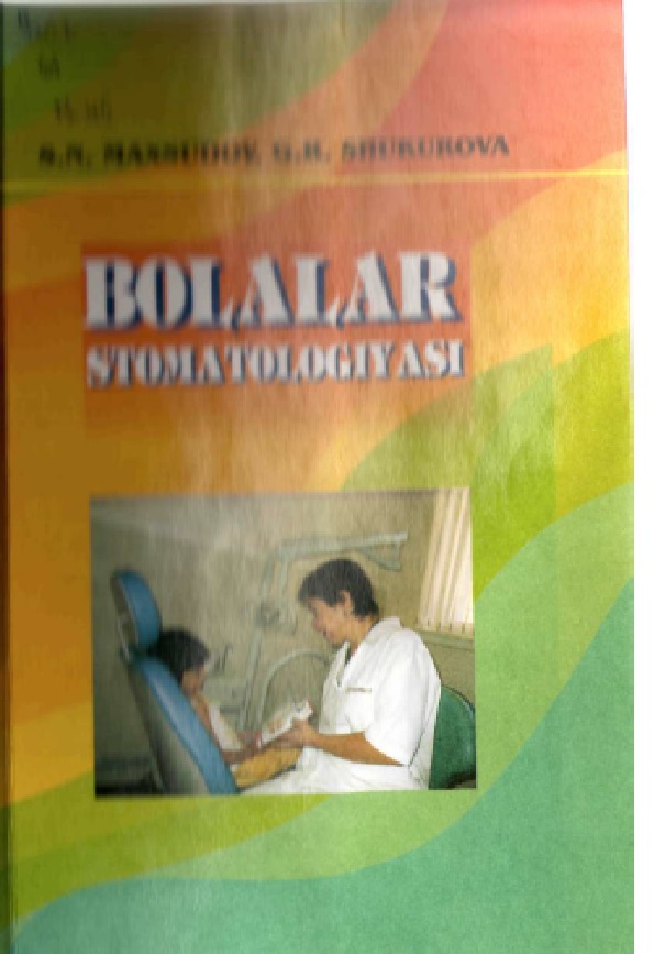 Bolslsr stomatologiyasi [