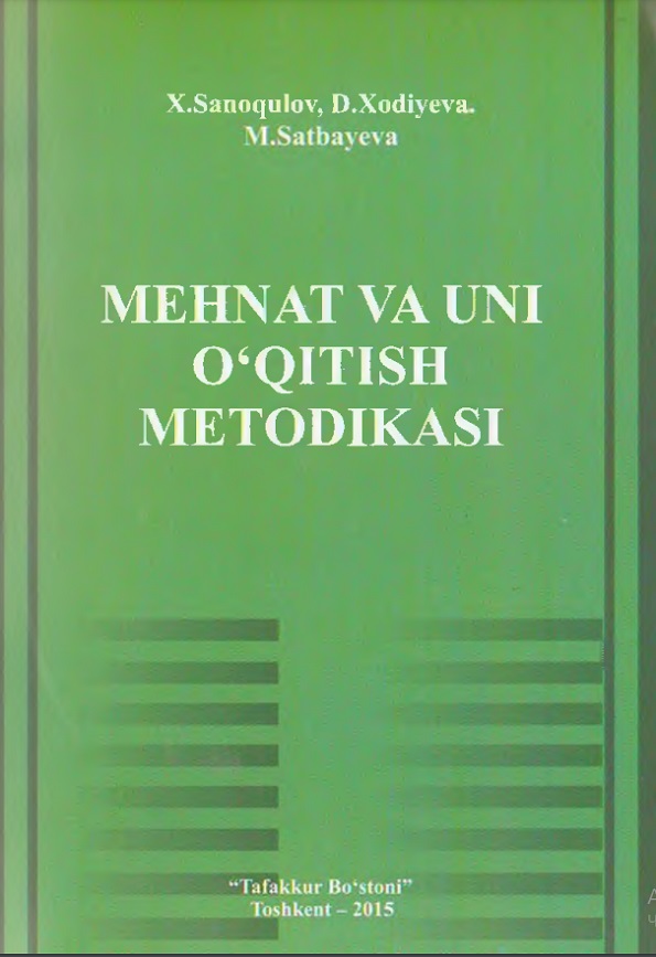 Mehnat va uni o`qitish metodikasi