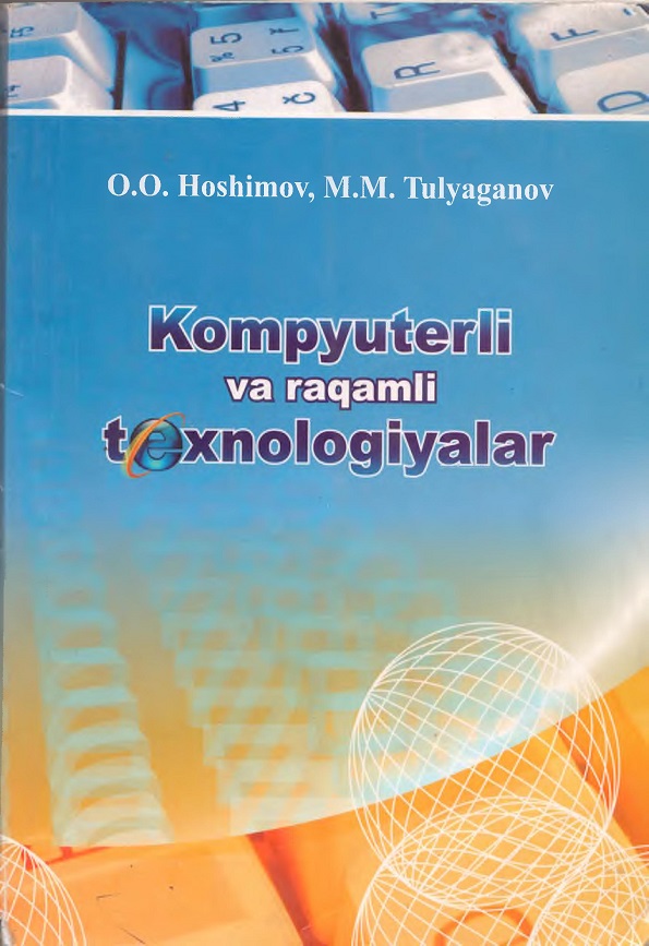 Kompyuterli va raqamli texnologiyalar