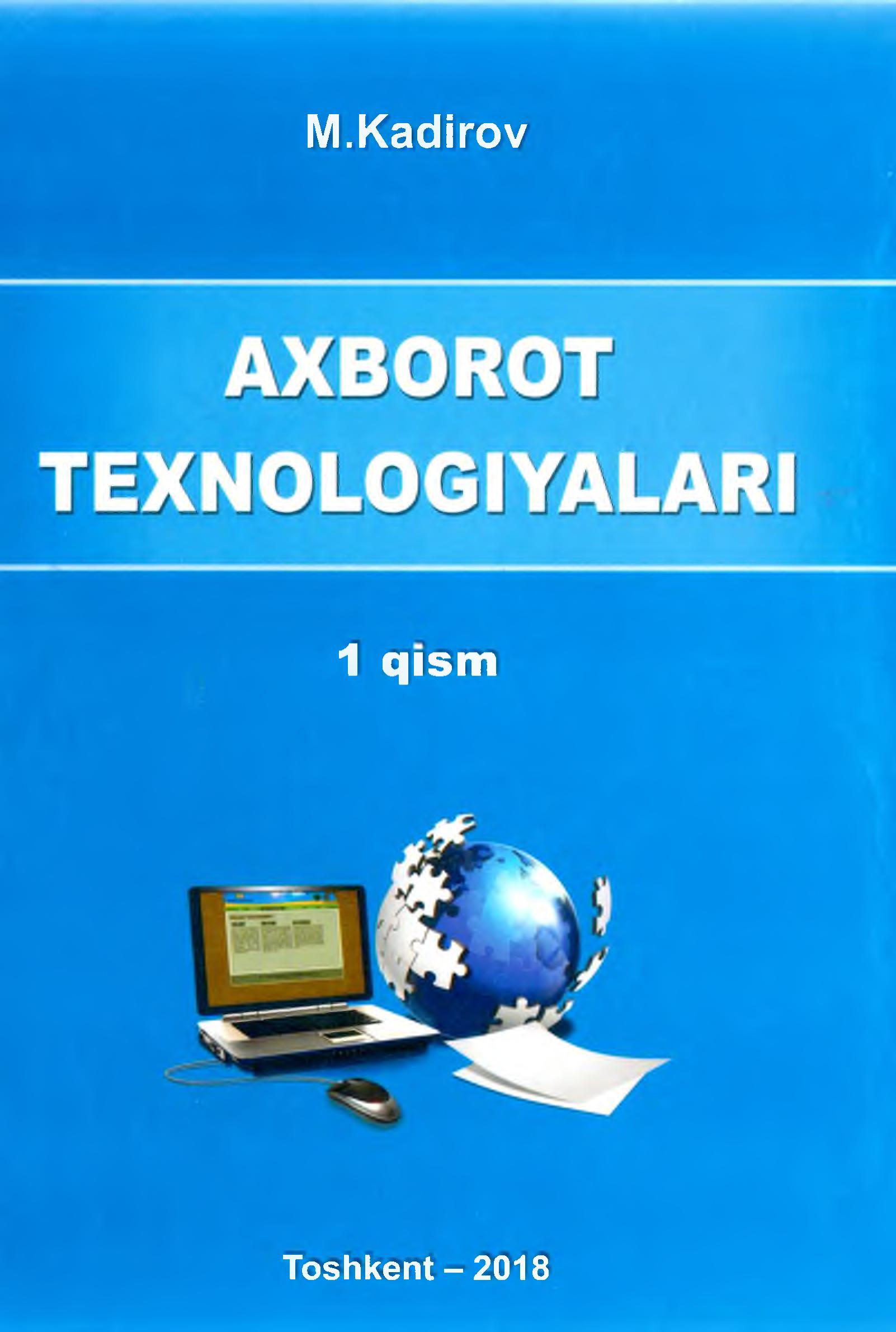 Axborot texnologiyalari  (1-qism)