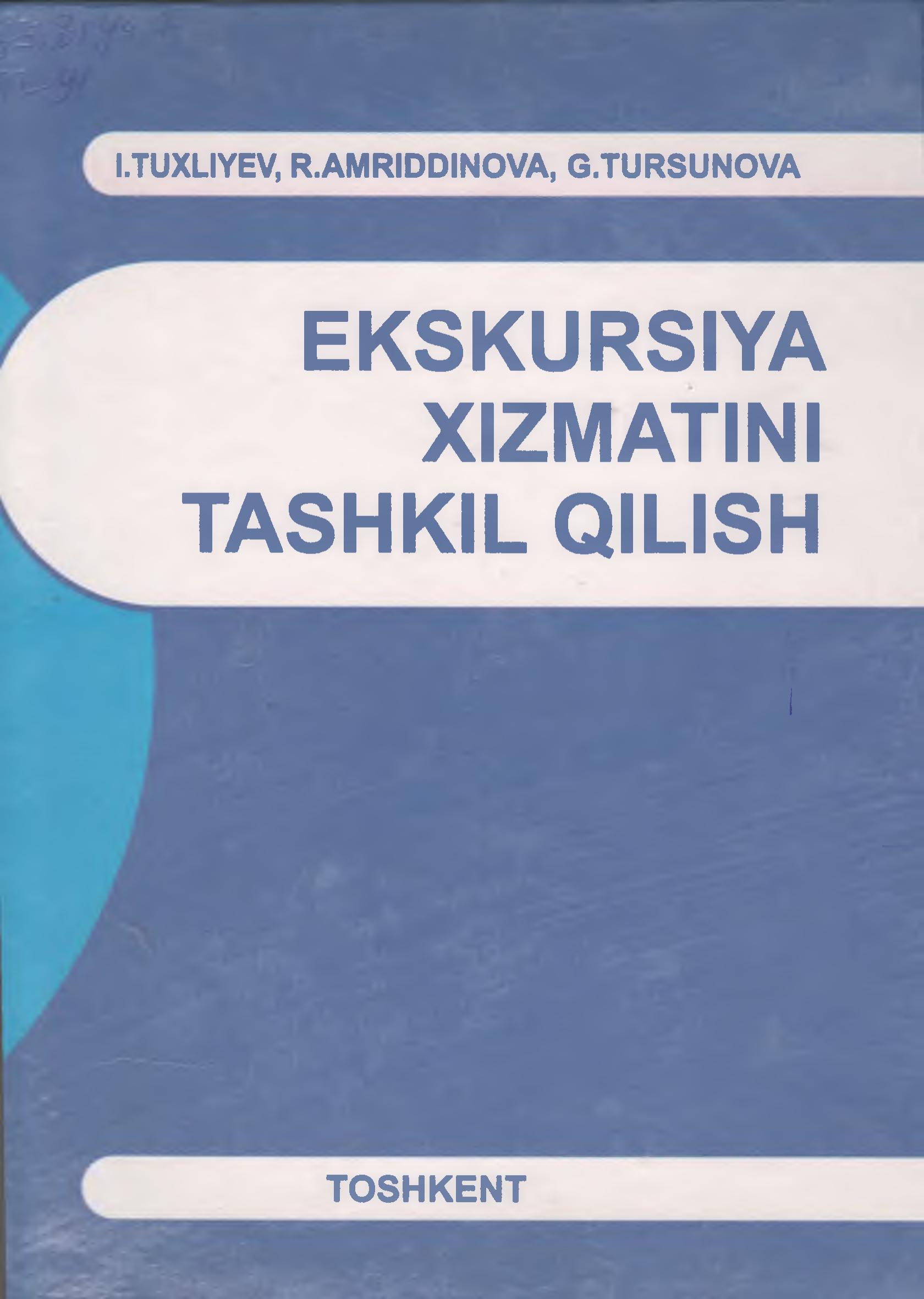 Ekskursiya xizmatini tashkil qilish