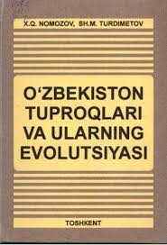 O‘zbekiston tuproqlari va ularning evolutsiyasi