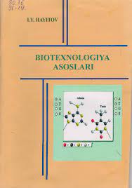 Biotexnologiya asoslari