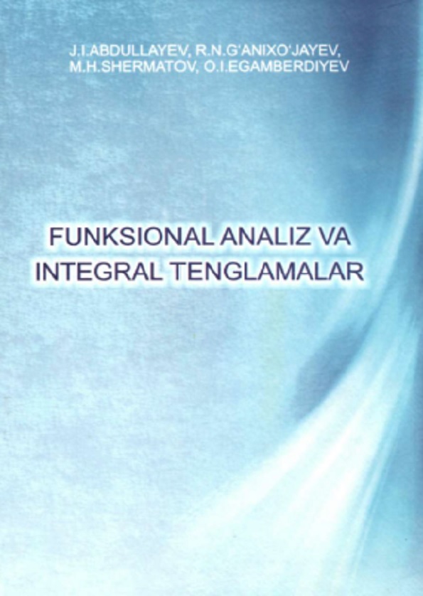 Funksional analiz va integral tenglamalar