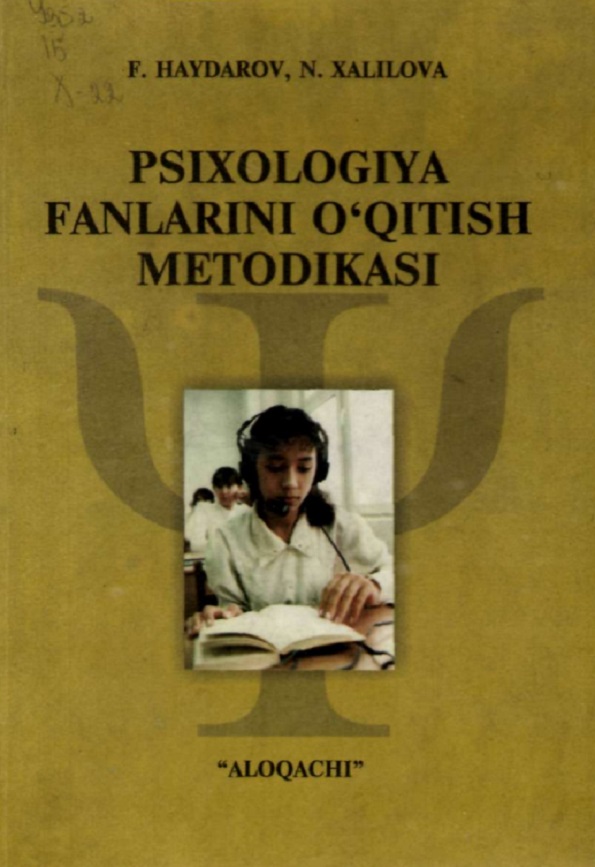 Psixologiya fanlarini o`qitish metodikasi