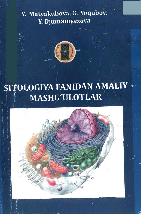 Sitologiya fanidan amaliy mashg'ulotlar