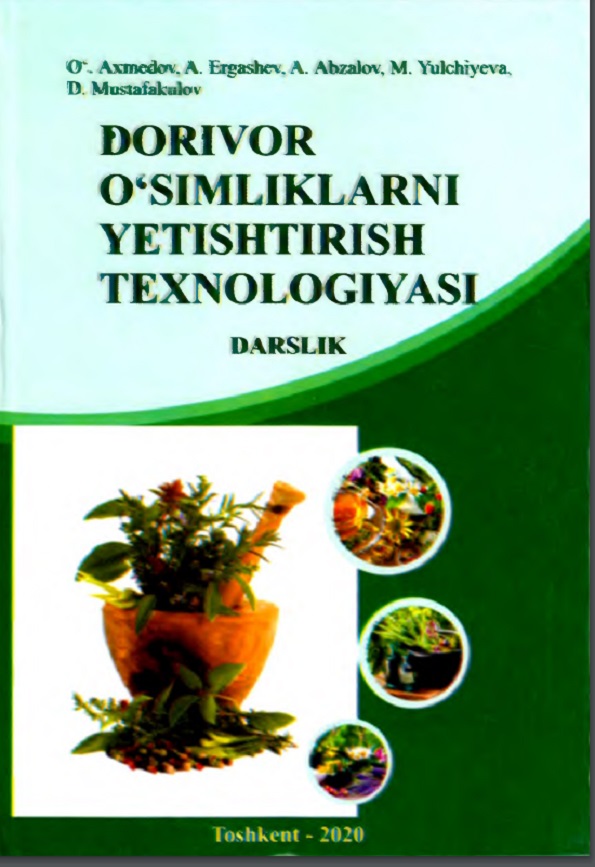 Dorivor o`simliklarni yetishtirish texnologiyasi