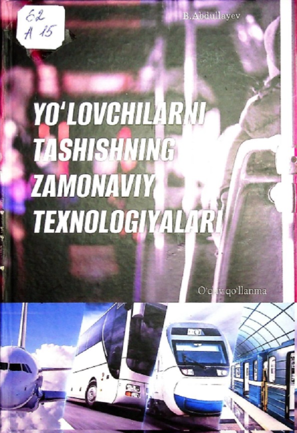 Yo`lovchilarni tashishning zamonaviy texnologiyalari