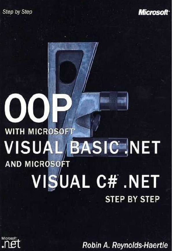 OOP with Microsoft Visual Basic. NET and Microsoft Visual C# Step by Step