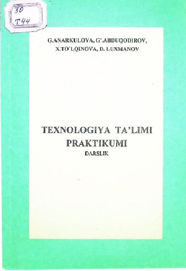 TEXNOLOGIYA TA'LIMI PRAKTIKUMI