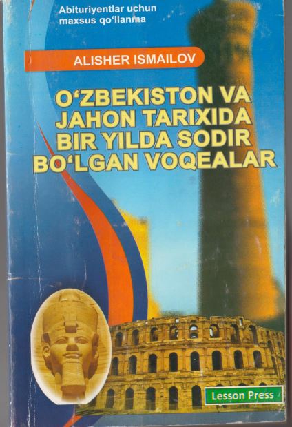 O`zbekiston va jahon tarixida bir yilda sodir bo`lgan voqealar