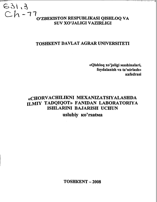 Chorvachilikni mexanizatsiyalashda ilmiy tadqiqot fanidan laboratoriya ishlarini bajarish uchun uslubiy ko`rsatma