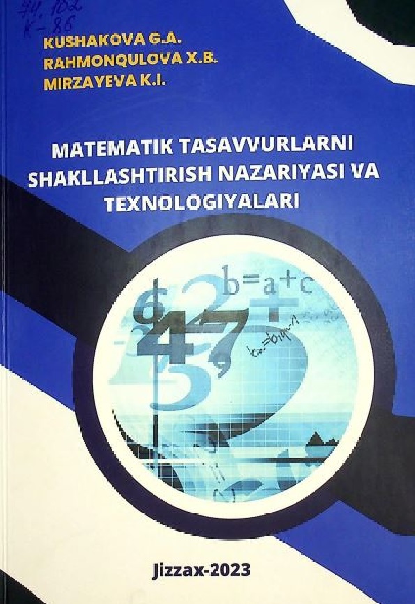 Matematik tasavvurlarni rivojlantirish nazariyasi va texnologiyalari