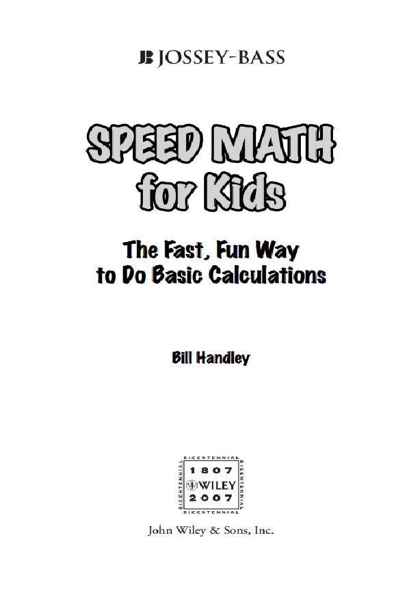 Speed math for kids : the fast, fun way to do basik calculaishin