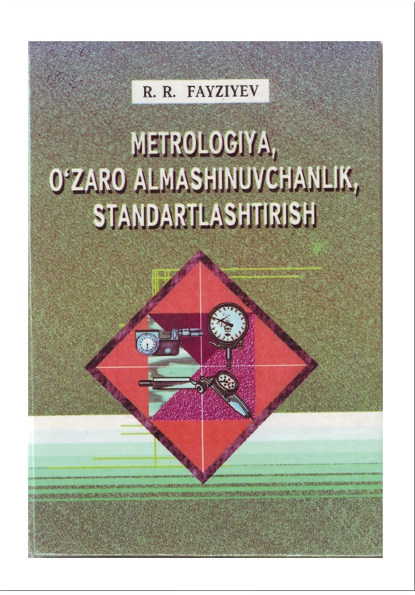 Metrologiya, o'zaro almashinuvchanlik, standartlashtirish