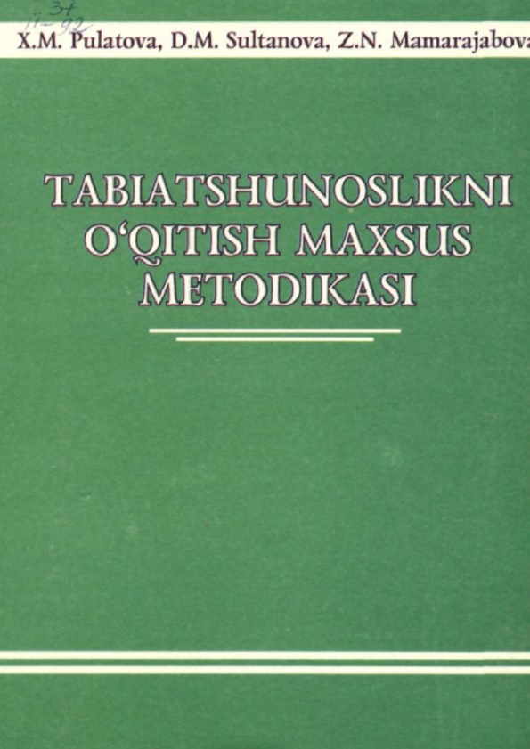 Tabiatshunoslikni o`qitish maxsus metodikasi