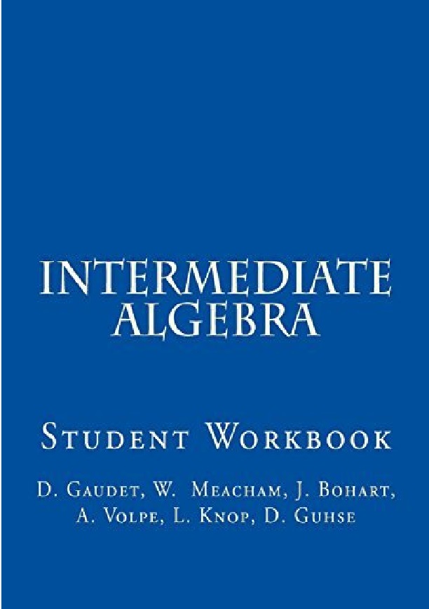 Intermediate Algebra Student Workbook