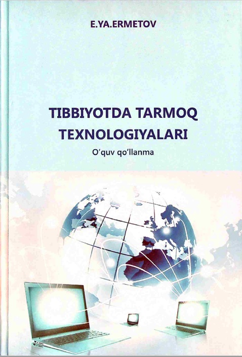 Tibbiyotda tarmoq texnologiyalari