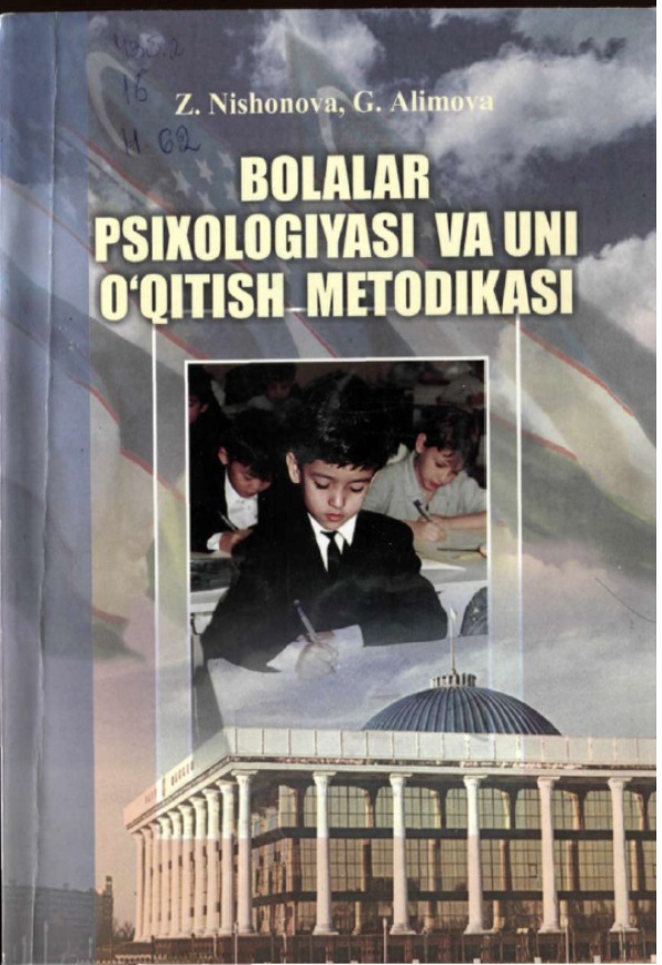 Bolalar psixologiyasi va uni o'qitish metodikasi