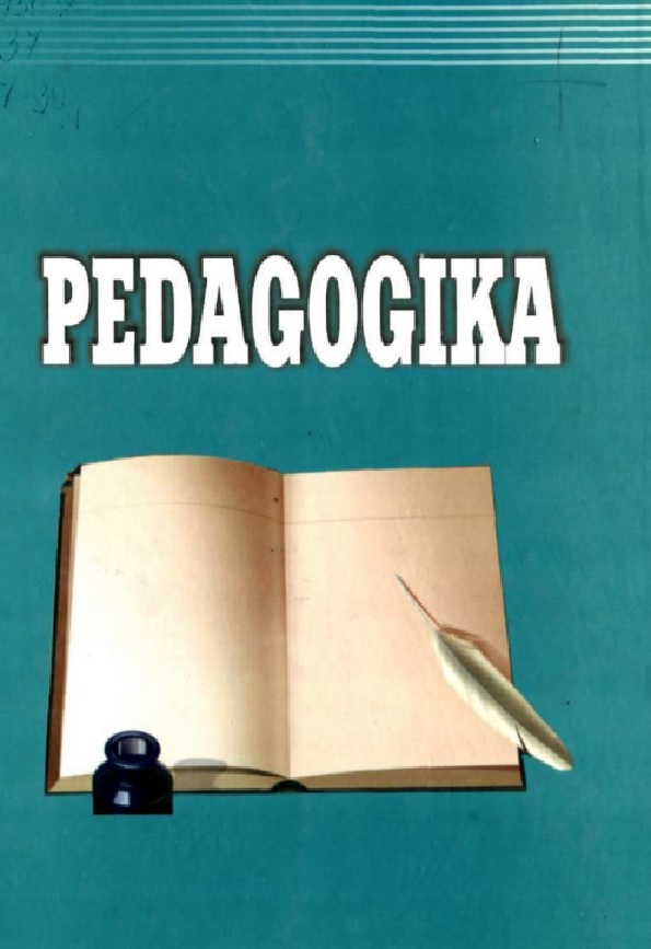 Pedagogika pedagogika nazariyasi va tarixi