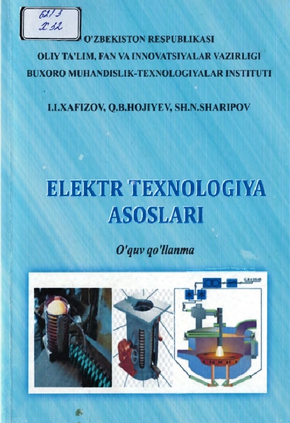 ELEKTR TEXNOLOGIYA ASOSLARI