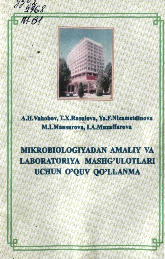 Mikrobiologiya amaliy va laboratoriya mashg'ulotlari