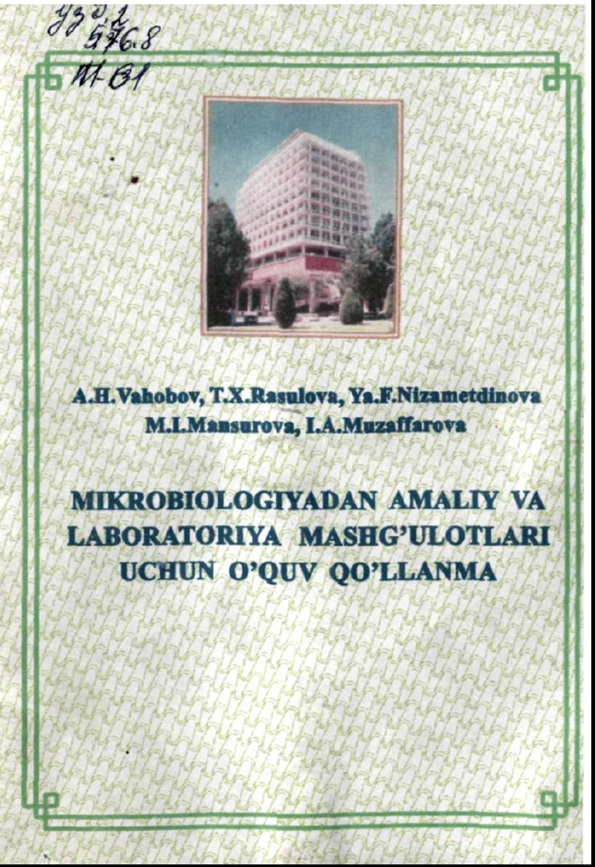 Mikrobiologiyadan amaliy va laboratoriya mashg'ulotlar