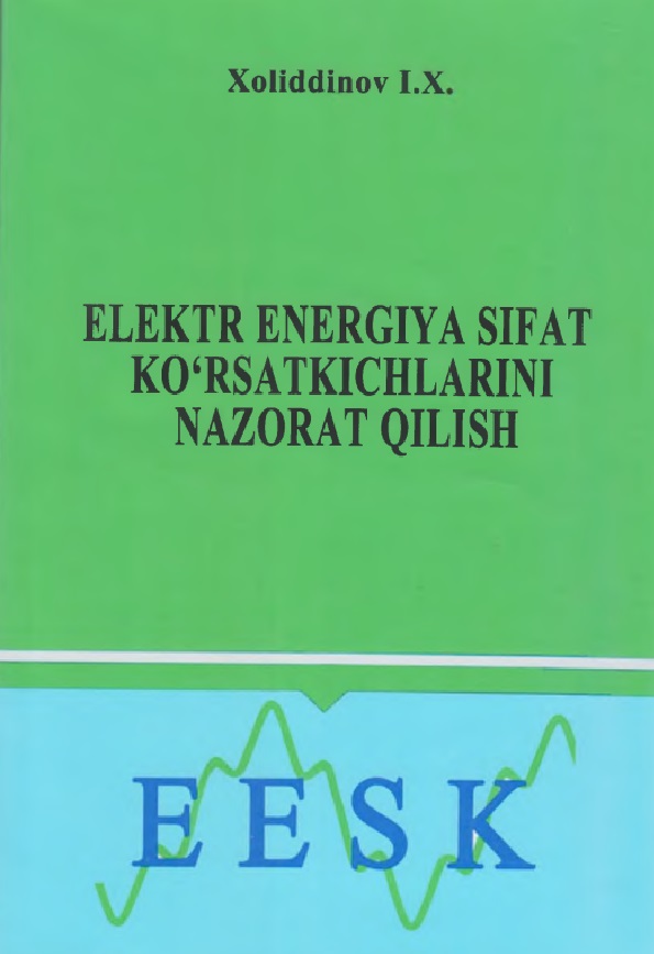 Elektr energiya sifat ko'rsatkichlarini nazorat qilish