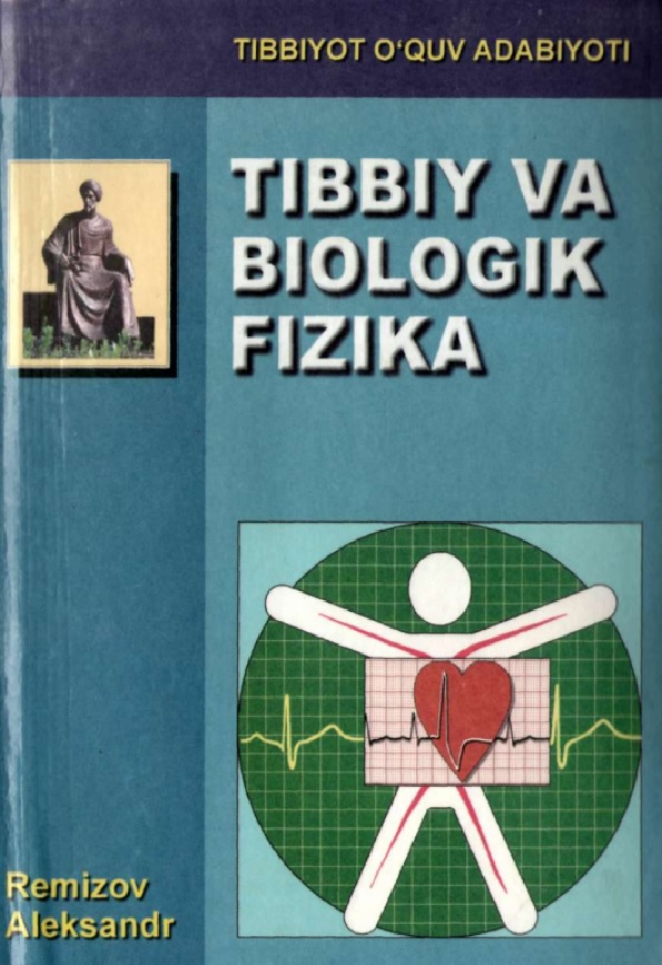 Tibbiy va biologik fizika