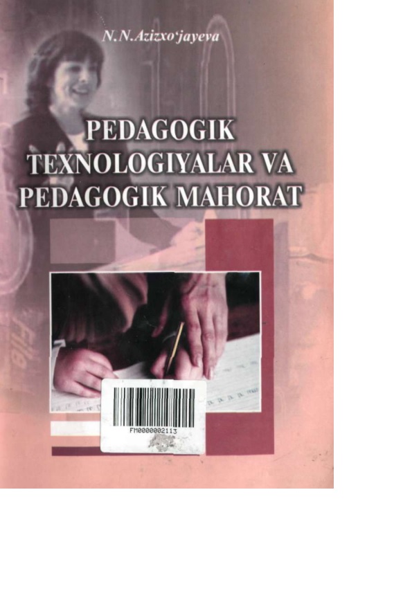 Pedagogik texnologiyalar va pedagogik mahorat