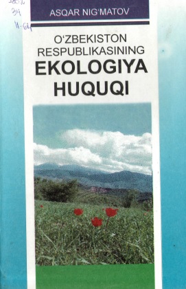 O`zbekiston Respublikasining ekologiya huquqi