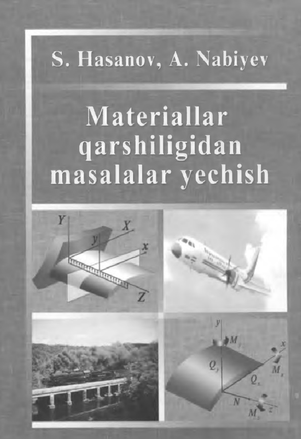 Materiallar qarshiligidan masalalar yechish